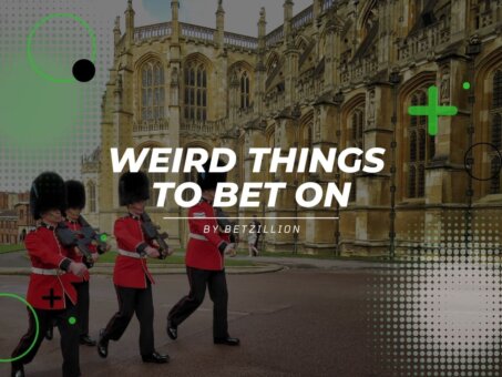 Weird Things To Bet