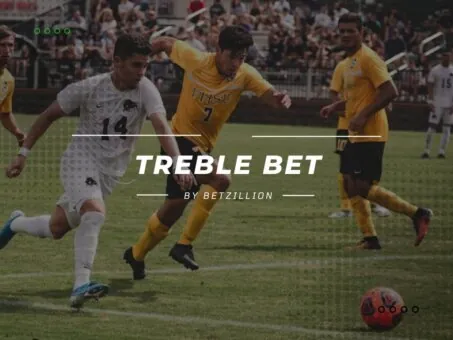 Treble Bet