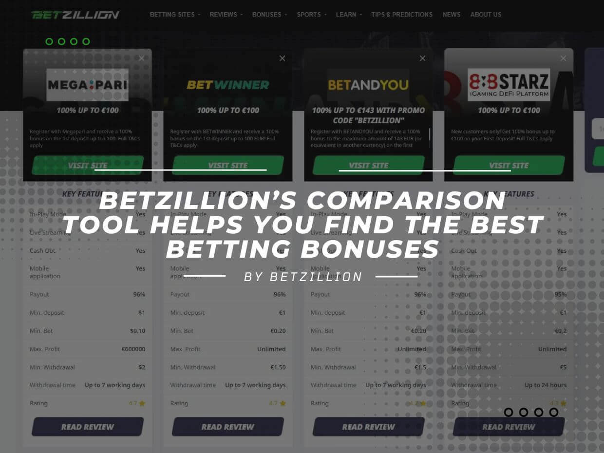 How BetZillion’s Comparison Tool Helps You Find the Best Betting Bonuses and Offers
