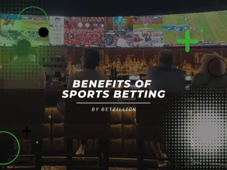 Betting Benefits