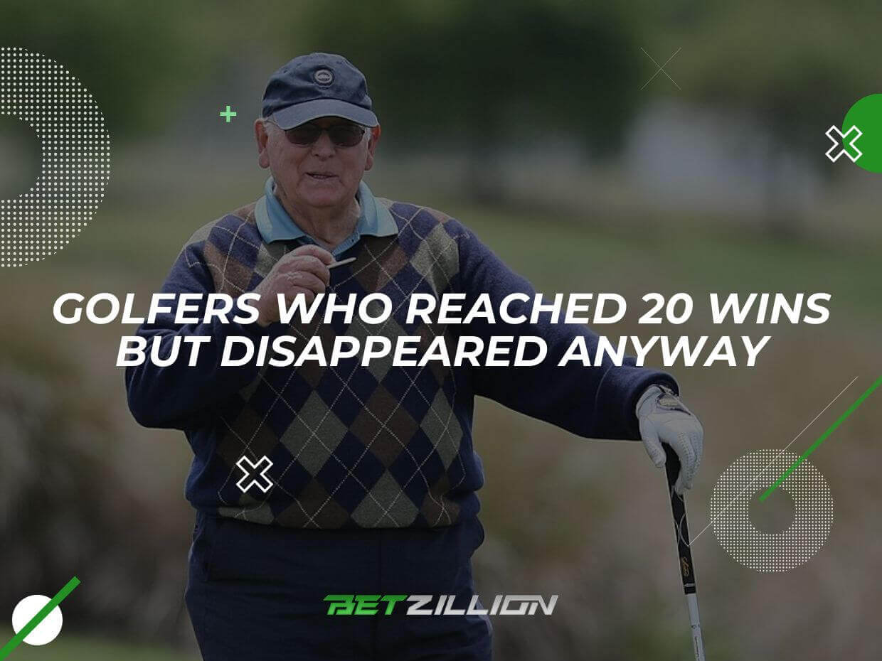 The Forgotten Few Golfers Who Reached 20 Wins But Disappeared Anyway