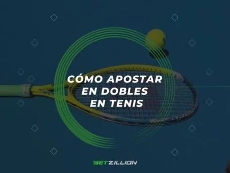 Como Apostar En Dobles En Tenis